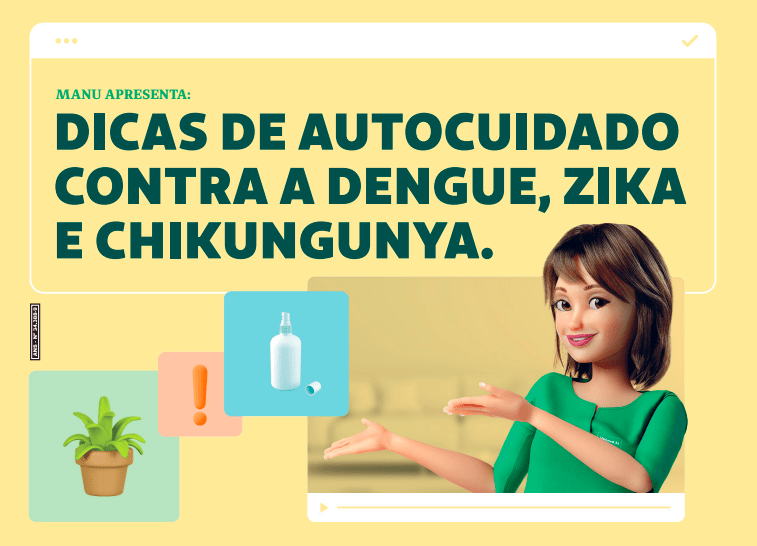 Dicas de autocuidado contra as arboviroses Dicas de autocuidado contra as arboviroses