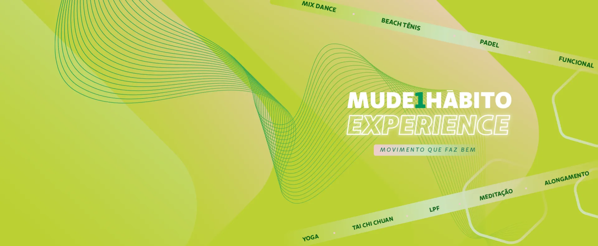 Mude1Habito Experience